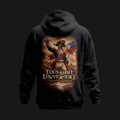 Toussaint: The Architect of Freedom - Hoodie