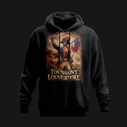 Toussaint: The Architect of Freedom - Hoodie
